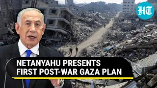 Israel PM Presents First Post-War Plan; Demilitarisation Of Gaza, But IDF Free To Operate...