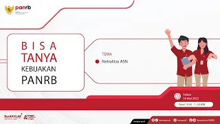 [LIVE] Bisa Tanya Kebijakan PANRB: Netralitas ASN