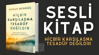 Hiçbir Karşılaşma Tesadüf Değildir | Sesli Kitap