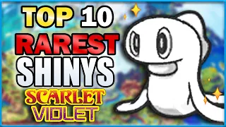 Top 10 RAREST Shiny Pokémon in Scarlet & Violet