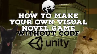 Making a Custom Visual Novel Without Code (w Unity and Encrer)