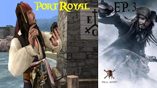 Piratas del Caribe 3 En el fin del mundo [PC] EP. 3 Port Royal