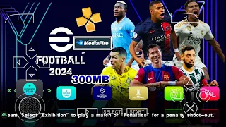 eFOOTBALL PES 2024 ON PPSSPP ANDROID OFFLINE UPDATE REAL FACES,KITS & TERSNFER 23/24 PS5 CAMERA HD