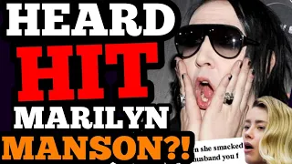 SHOCKING! Amber Heard HIT Marilyn Manson over Johnny Depp?! NO WONDER she backed Evan Rachel Wood?!