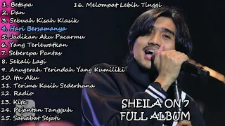 Sheila On 7 Full Album Tanpa Iklan | Paling Enak Di Dengar 💙💚💜