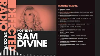 Defected Radio Show presented by Sam Divine - 29.03.19