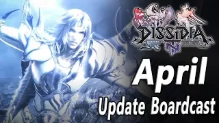April Update Broadcast - Dissidia NT / Arcade broadcast (24/4/2019)