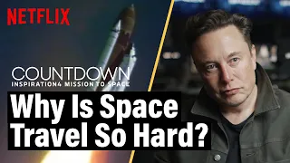 Everything That Makes Space Travel So Hard, Explained | Countdown: Inspiration4 Mission To Space