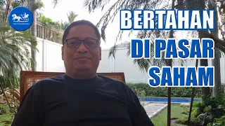 BERTAHAN DI PASAR SAHAM