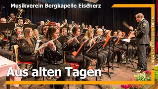 Aus alten Tagen - Musikverein Bergkapelle Eisenerz