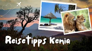 Urlaub in KENIA | 17 REISETIPPS für einen unvergesslichen Kenia Urlaub