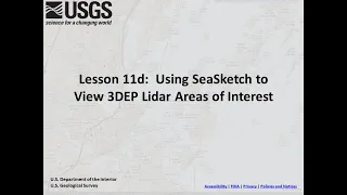 Lesson 11d - Using SeaSketch to View 3DEP Lidar Areas of Interest