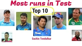 Top 10 Batsmens Most runs in Test (No.1 Sachin Tendulkar)