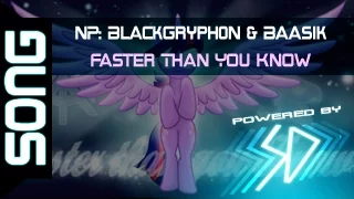 [Song] BlackGryph0n & Baasik - Faster Than You Know (SD)