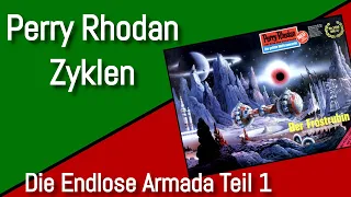 PERRY RHODAN Die Endlose Armada Teil 1 - Rezension und Bewertung - 1100 bis 1115 - Zyklen