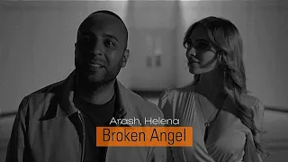 Arash, Helena - Broken Angel