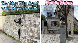 The Man Who Could Walk Through Walls and the Dalida Statue