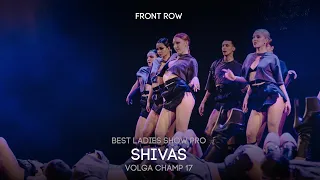 Volga Champ 17 | Best Ladies Show Pro | Front row | SHIVAS