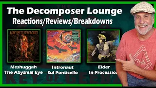 Meshuggah The Abysmal Eye - Intronaut Sul Ponticello - Elder In Procession Reaction and Breakdown