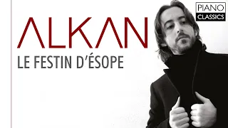 Alkan: Le Festin D'ésope