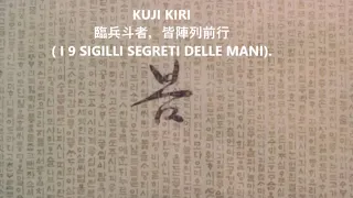 Kuji Kiri: I 9 Sigilli Segreti delle mani