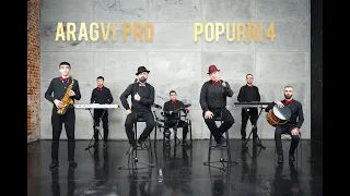 Группа Aragvi Pro - ПОПУРРИ 4 // Aragvi Pro group - POPURRI 4 Rati Levidze & Gurgen Karapetyan 2022