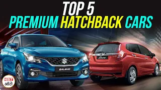 Top 5 Best Premium Hatchback Cars | Premium Hatchbacks in India | NBT LIFE