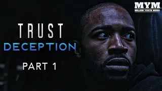 TRUST (2020) Part 1 | Drama Short Film | MYM