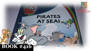 📚 TOM and JERRY  🏴‍☠️  PIRATES AT SEA! Story Book