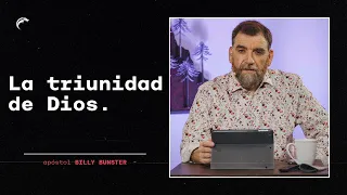 Apóstol Billy Bunster - La triunidad de Dios