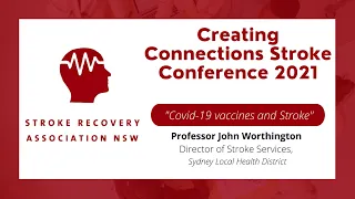 'Covid 19 vaccines & Stroke' - Professor John Worthington