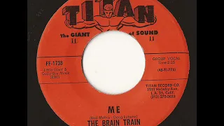 THE BRAIN TRAIN - Me