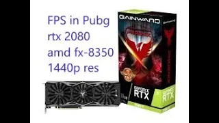 FPS RTX 2080 on PUBG /ultra settings /1440p resolution