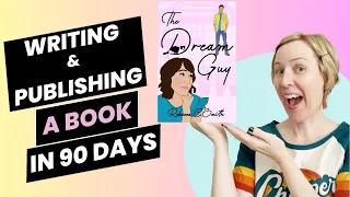 Writing & Publishing a Book in 90 Days!
