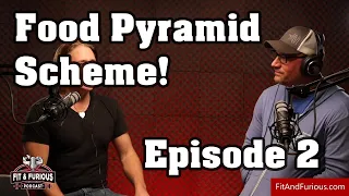 Episode 2 - Food Pyramid Scheme