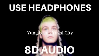 Yung Lean - Yoshi City (8D Audio)