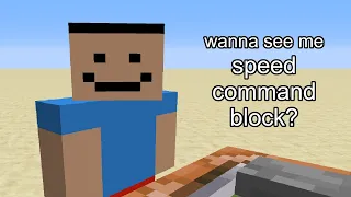 Hey, Poopbum, Wanna See Me Speed Command Block?