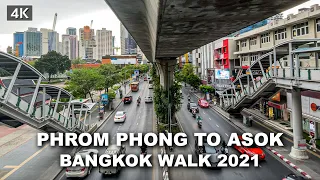 【4K】Walking Around BTS Phrom Phong To Asok, Sukhumvit Road, Bangkok, May 2021