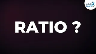 What is a Ratio? | Proportion and Ratios | Don't Memorise