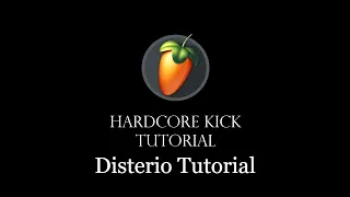 Kick Tutorial! (Hardcore/Frenchcore)