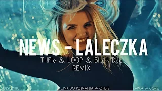 NEWS - Laleczka ( Tr!Fle & LOOP & Black Due REMIX) #discopolo2023 #nowość2023 #discopoloremix