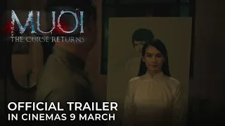 MUOI: THE CURSE RETURNS (Official Trailer) - In Cinemas 9 MARCH 2023