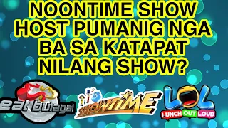 NOONTIME SHOW HOST PUMANIG NGA BA SA KATAPAT NILANG SHOW? ALAMIN KUNG BAKIT....