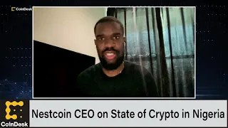 Nestcoin CEO on State of Crypto in Nigeria