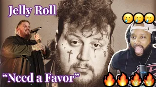 THIS IS EMOTIONAL PEOPLE!! | JELLY ROLL - "NEED A FAVOR" | EMOTIONAL REACTION