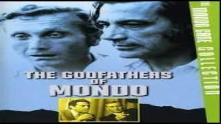 The Godfathers of Mondo (2003) Mondo documentary/ English subtitles