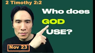 Day 327 [2 Timothy 2:2] Whom God uses for multiplying disciples! 365 Spiritual Empowerment