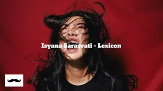 ISYANA SARASVATI - LEXICON (LIRIK)