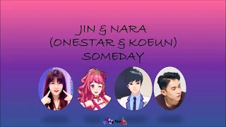 JIN & NARA (KOEUN & ONESTAR) - SOMEDAY (SHINING STAR OST) Han Rom Eng Lyrics