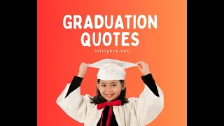 Kindergarten Graduation Quotes